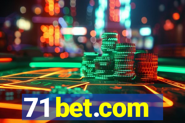 71 bet.com